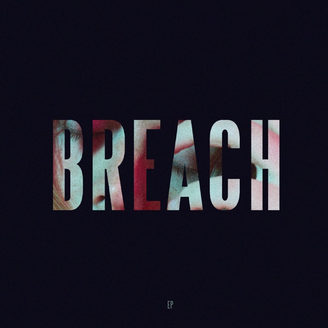 Breach - EP Album Cover