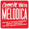 Come in We're Melodica