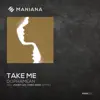 Take Me - Single album lyrics, reviews, download