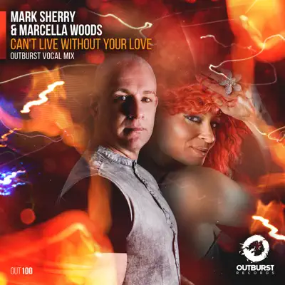 Can’t Live Without Your Love - Single - Marcella Woods