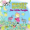 Nursery Rhymes for Little People album lyrics, reviews, download