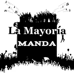 La Mayoría Manda - EP - La Mayoría Banda La Mayoría Manda - EP - La Mayoría Banda