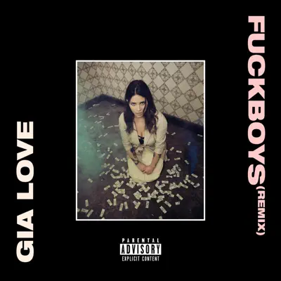 Fuckboys (Remix) - Single - Gia Love