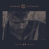 Sandro Cavazza - EP artwork
