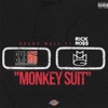 Monkey Suit (feat. Rick Ross) - Single