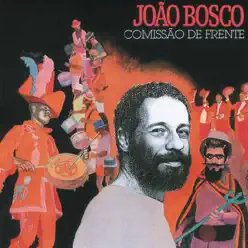 Comissão de Frente - João Bosco