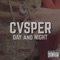 Day and Night - CVSPER lyrics