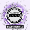 Trance Top 1000 Selection, Vol. 46