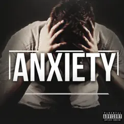 Anxiety - Single by CHVSE album reviews, ratings, credits