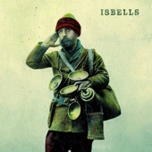 Isbells - As Long As It Takes