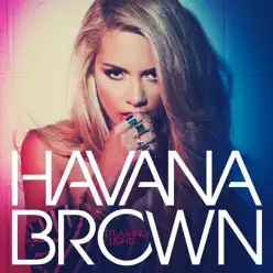 Flashing Lights - Havana Brown Flashing Lights - Havana Brown