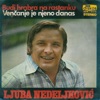 Ljuba Nedeljkovic - Budi Hrabra Na Rastanku