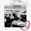 Set the Table - Single album lyrics, reviews, download