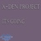 It's Going Dawn - X-Den Project lyrics