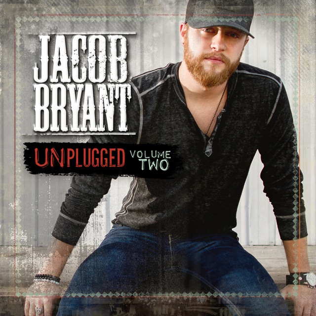 Jacob Bryant Unplugged, Vol. 2 - EP Album Cover