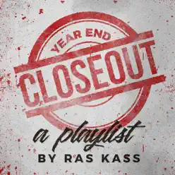 Year End Closeout: A Ras Kass Playlist - Ras Kass Year End Closeout: A Ras Kass Playlist - Ras Kass