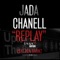 Replay (feat. Jada Chanell & Ron Browz) - Shake Nation lyrics