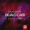 Dejalo Caer - David Myrla lyrics