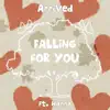 Stream & download Falling for You (feat. Hanna) - Single