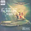 Tha Shoulder Season 1 album lyrics, reviews, download