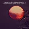 Ibiza Club Weapons, Vol. 1 (Mixed By Van Czar)