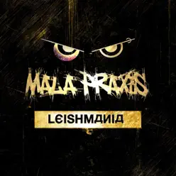 Leishmania - Single - Mala Praxis Leishmania - Single - Mala Praxis