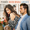 Perdón - David Bisbal & Greeicy