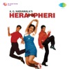 Hera Pheri (Original Motion Picture Soundtrack), 2000