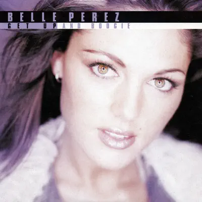 Get up and Boogie - Single - Belle Perez