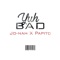 Yuh Bad (feat. Papito) artwork