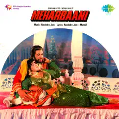 Meharbaani (Original Motion Picture Soundtrack) by Ravindra Jain album reviews, ratings, credits