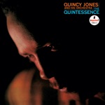 Quincy Jones and His Orchestra - Quintessence