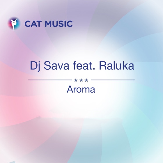 Cover artwork for Aroma (feat. Raluka & Connect-R)
