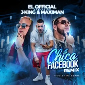 La Chica de Facebook (Remix) [feat. J-King & Maximan] artwork