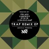 TRAP Remix EP