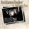 Soldatenlieder & Märsche - Разные артисты