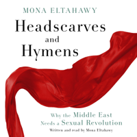 Mona Eltahawy - Headscarves and Hymens artwork