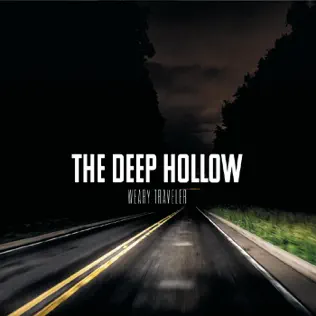 descargar álbum The Deep Hollow - Weary Traveler