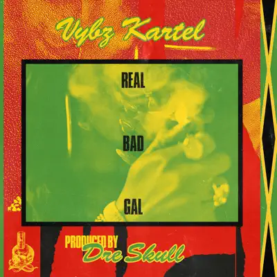 Real Bad Gal - Single - Vybz Kartel