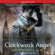 Cassandra Clare - Clockwork Angel (Unabridged)