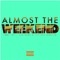 Almost the Weekend (feat. Tatiana Manaois) - Mac Mase lyrics