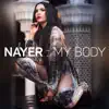 My Body - Single album lyrics, reviews, download