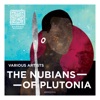 The Nubians of Plutonia, 2018
