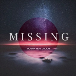 Platon - Missing (feat. Joolay) [Radio Edit]