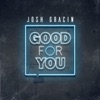 Good for You - Single