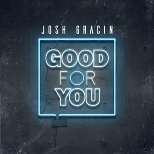 Josh Gracin - Good for You - Line Dance Choreographer