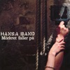 Mörkret faller på by Hansa Band iTunes Track 1