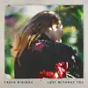 Lost Without You (Instrumental) - Single album lyrics, reviews, download