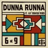 Dunna Runna / 6 or 9 - Single