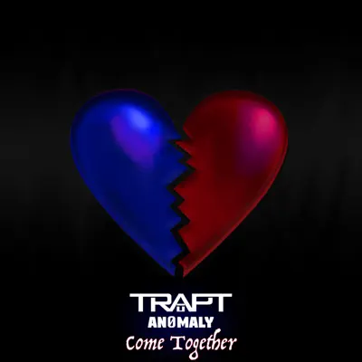Come Together (feat. AN0MALY) - Single - Trapt